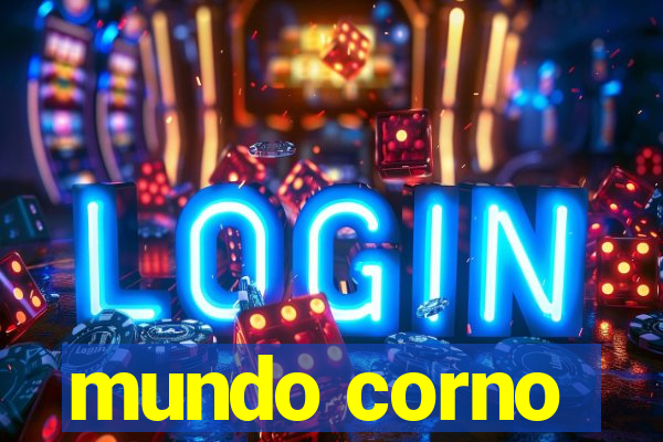 mundo corno